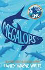 Randy Wayne White: Megalops: A Sharks Incorporated Novel, Buch