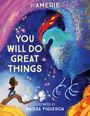 Amerie: You Will Do Great Things, Buch