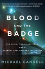 Michael Cannell: Blood and the Badge, Buch