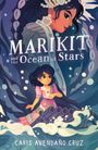 Caris Avendaño Cruz: Marikit and the Ocean of Stars, Buch