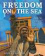 Michael Boulware Moore: Freedom on the Sea, Buch