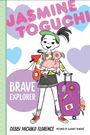 Debbi Michiko Florence: Jasmine Toguchi, Brave Explorer, Buch