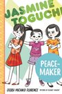 Debbi Michiko Florence: Jasmine Toguchi, Peace-Maker, Buch