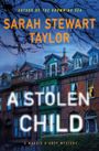 Sarah Stewart Taylor: A Stolen Child, Buch
