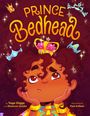 "Prince Bedhead" und Autorenname oben; ein Kind mit lockigem Haar und Krone, umgeben von funkelnden Sternen.