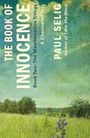 Paul Selig: The Book of Innocence, Buch