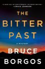 Bruce Borgos: The Bitter Past, Buch