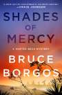 Bruce Borgos: Shades of Mercy, Buch