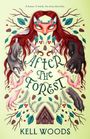 Kell Woods: After the Forest, Buch