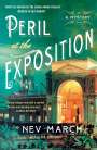 Nev March: Peril at the Exposition: A Mystery, Buch