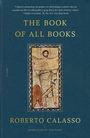 Roberto Calasso: Book of All Books, Buch
