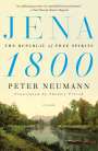 Peter Neumann (University of Jena): Jena 1800, Buch