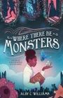 Alby C Williams: Where There Be Monsters, Buch