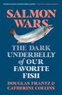 Catherine Collins: Salmon Wars, Buch