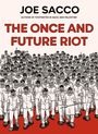 Joe Sacco: The Once and Future Riot, Buch