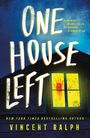Vincent Ralph: One House Left, Buch