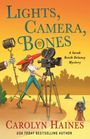 Carolyn Haines: Lights, Camera, Bones, Buch