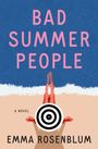 Emma Rosenblum: Bad Summer People, Buch