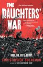 Christopher Buehlman: The Daughters' War, Buch