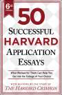 Staff Of The Harvard Crimson: 50 Successful Harvard Application Essays, 6th Edition, Buch