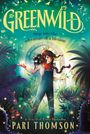 Pari Thomson: Greenwild, Buch