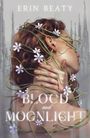Erin Beaty: Blood and Moonlight, Buch