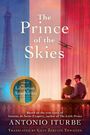 Antonio Iturbe: The Prince of the Skies, Buch