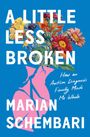 Marian Schembari: A Little Less Broken, Buch