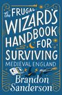 Brandon Sanderson: The Frugal Wizard's Handbook for Surviving Medieval England, Buch