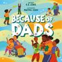 K E Lewis: Because of Dads, Buch