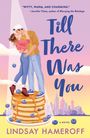 Lindsay Hameroff: Till There Was You, Buch