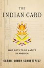 Carrie Lowry Schuettpelz: The Indian Card, Buch