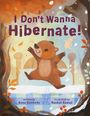 Anna Ouchchy: I Don't Wanna Hibernate!, Buch