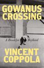 Vincent Coppola: Gowanus Crossing, Buch