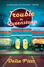 Delia Pitts: Trouble in Queenstown, Buch