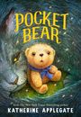 Katherine Applegate: Pocket Bear, Buch