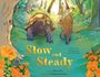 „Slow and Steady“. „There's more than one way to win the race.“ Eine Schildkröte und ein Hase in einem bunten Wald.