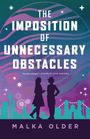 Malka Older: The Imposition of Unnecessary Obstacles, Buch