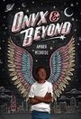 Amber Mcbride: Onyx & Beyond, Buch