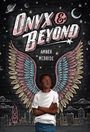Amber McBride: Onyx & Beyond, Buch