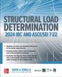 David A Fanella: Structural Load Determination: 2024 IBC and Asce/SEI 7-22, Buch