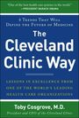 Toby Cosgrove: The Cleveland Clinic Way (Pb), Buch
