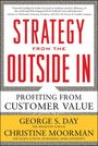 George S Day: Strategy from the Outside in (Pb), Buch