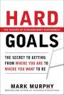 Mark Murphy: Hard Goals (Pb), Buch