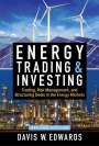 Davis Edwards: Energy Trading & Investing 2E (PB), Buch