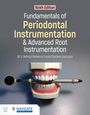 Jill S Gehrig: Fundamentals of Periodontal Instrumentation and Advanced Root Instrumentation, Buch