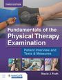 Stacie J Fruth: Fundamentals of the Physical Therapy Examination: Patient Interview and Tests & Measures, Buch