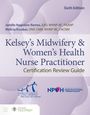 Jamille Nagtalon-Ramos: Kelsey's Midwifery & Women's Health Nurse Practitioner Certification Review Guide, Buch