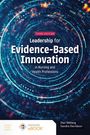 Daniel Weberg: Leadership for Evidence-Based Innovation in Nursing and Health Professions, Buch