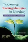 Debra Hagler: Innovative Teaching Strategies in Nursing and Related Health Professions, Buch